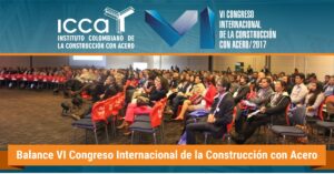 Exitoso Balance del VI congreso Internacional de la Construcción con Acero